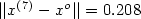 ||x^{(7)}-x^o||= 0.208