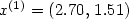 x^{(1)}=(2.70,\,1.51)