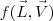 f(\vec{L},\vec{V})